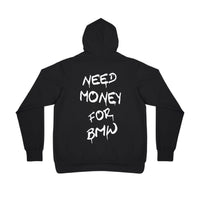 Need money for bmw - Hoodie