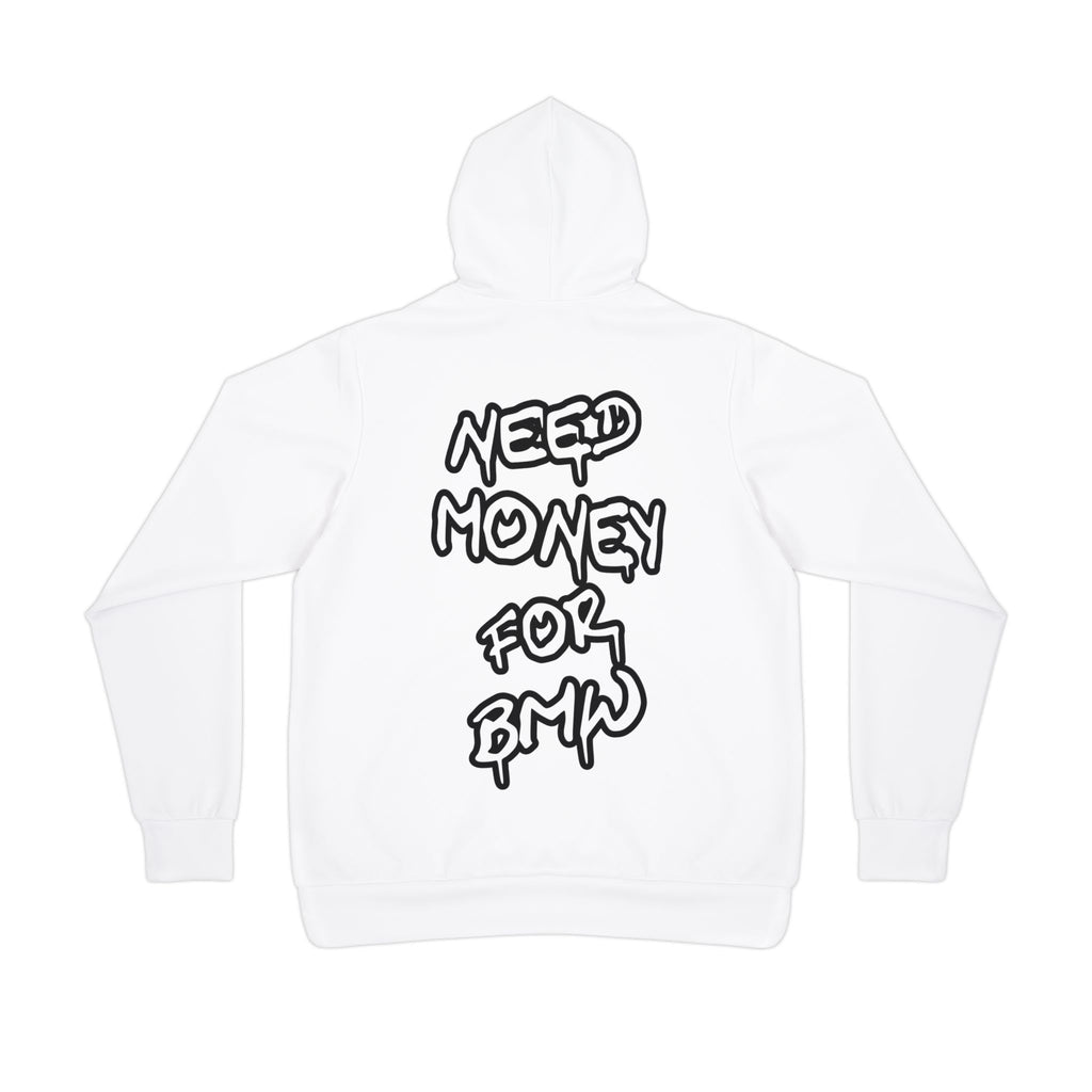 Need money for bmw - Hoodie