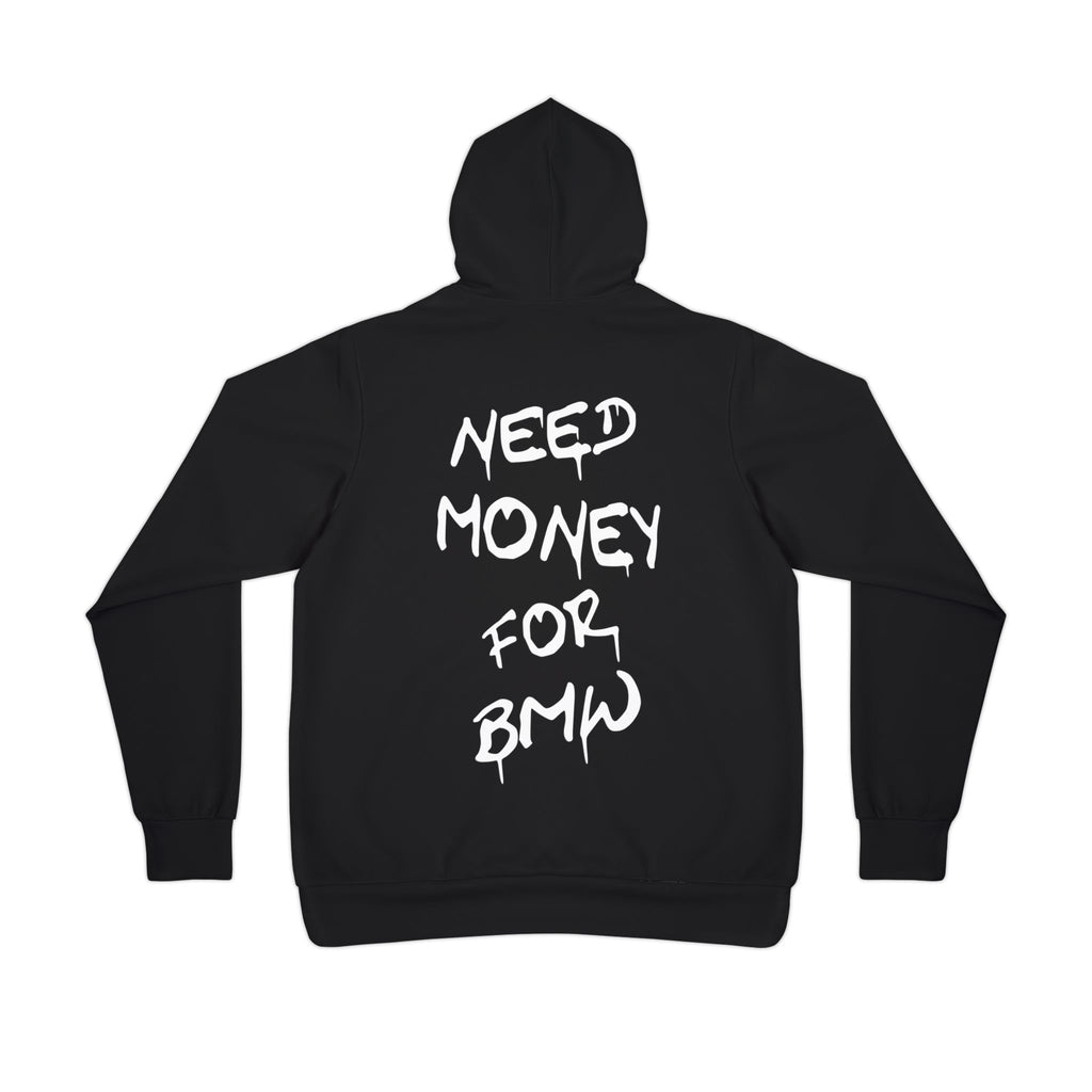 Need money for bmw - Hoodie