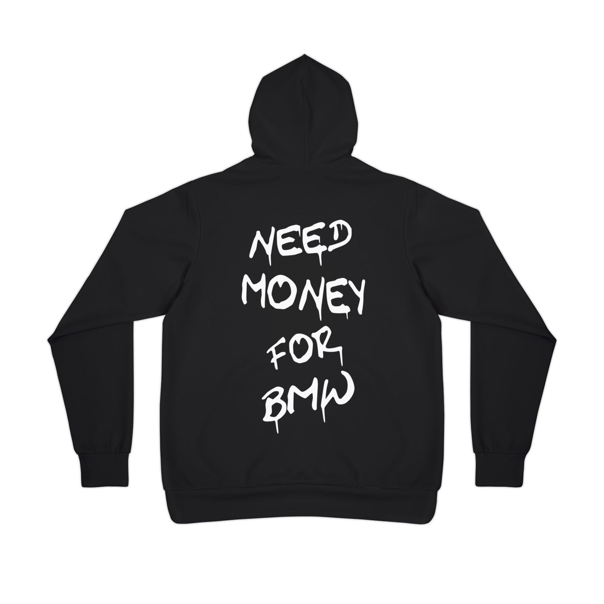 Need money for bmw - Hoodie