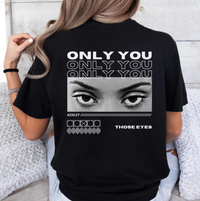 Custom ''Only you'' gf/bf shirt