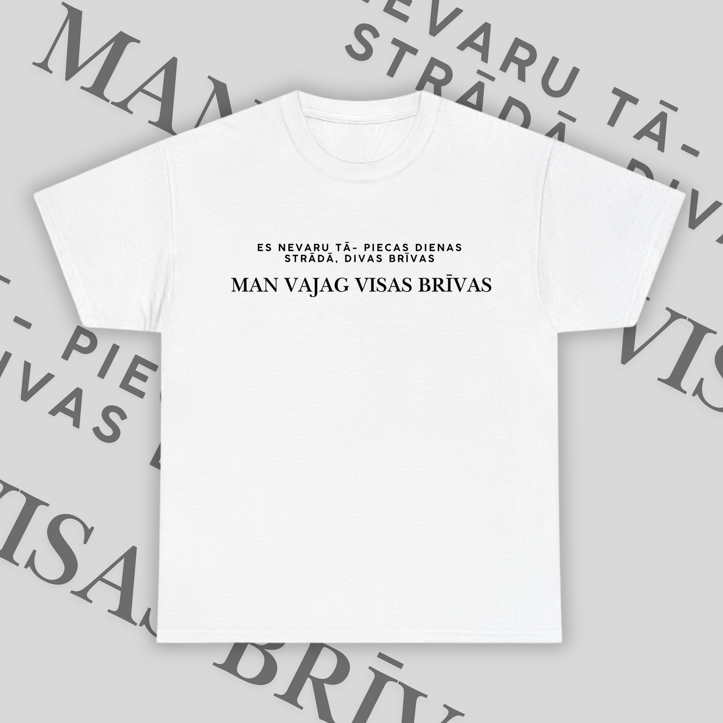 Es nevaru tā - T-Shirt