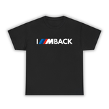 I' M(pack) Back - T-Shirt