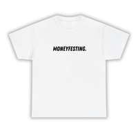 Moneyfesting -T-Shirt