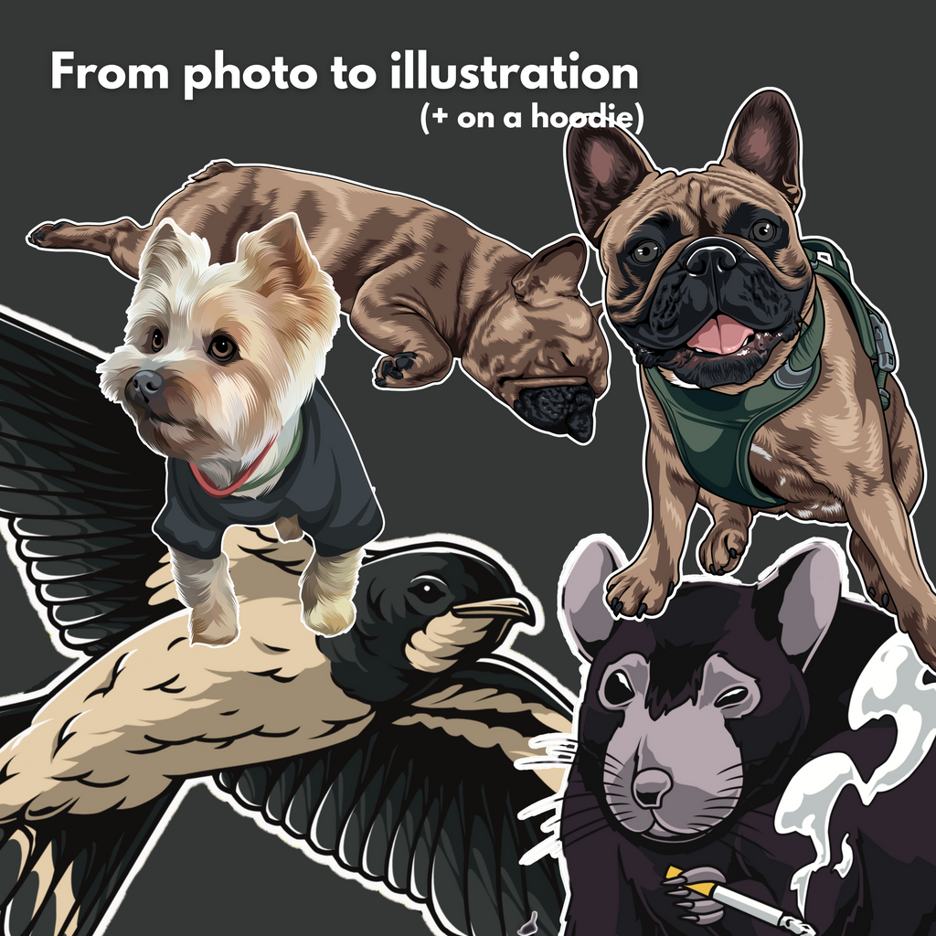 Your PET - custom illustration hoodie