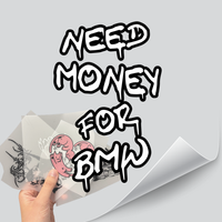 Need money for bmw - DTF print sheet