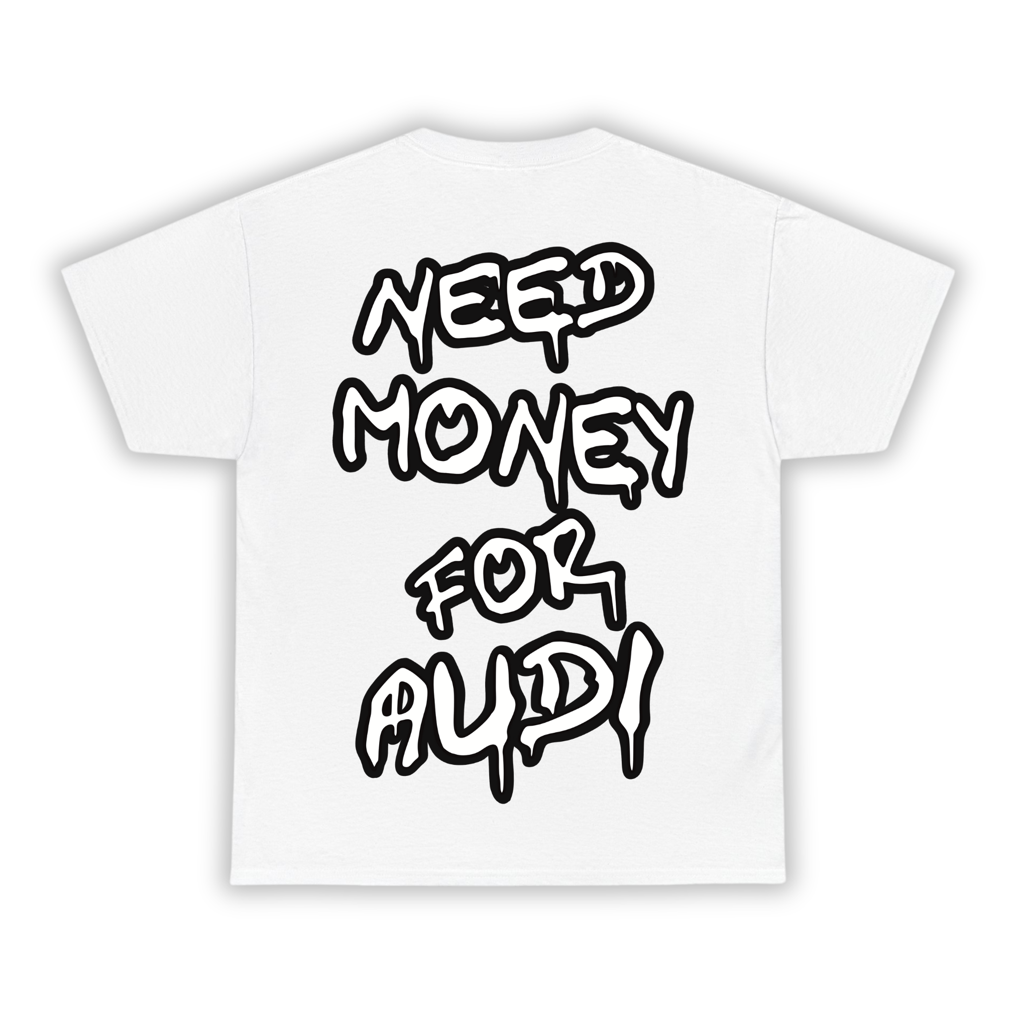 Need money for Audi - T-Shirt