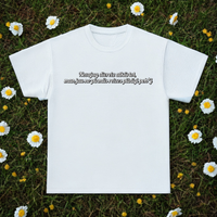Divreiz neatkārto - T-Shirt