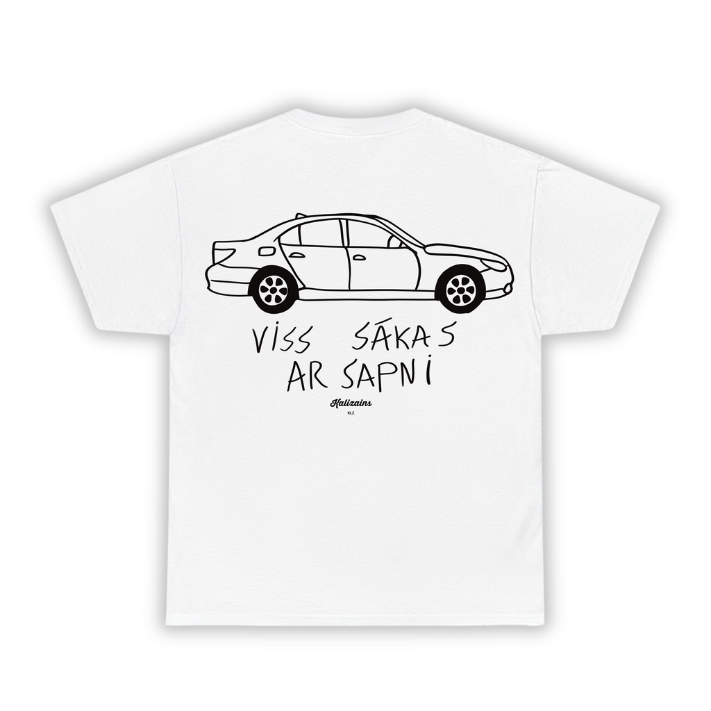 Viss sākas ar sapni - T-Krekls